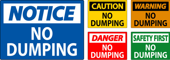 Notice No Dumping Sign