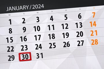 Obraz premium Calendar 2024, deadline, day, month, page, organizer, date, January, tuesday, number 30