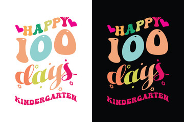 Happy 100 days of school Typography t shirt design
