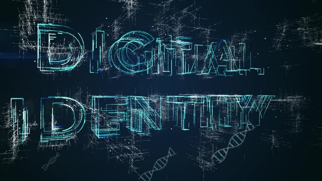 Digital Identity Text With DNA Symbol In The Background. - animation, graphics