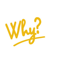 Hand drawn lettering sign "where, how about, what up, how, are you, who, what, how much, can you, do you, would, why, what is, how is, what time".Hand drawn WHAT lettering sign . For badge, sticker