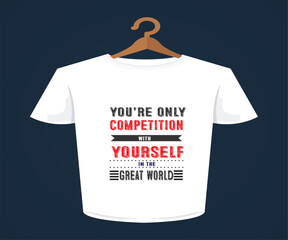 t shirt design with motivational template 
