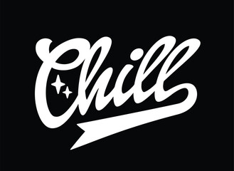 Chill lettering calligraphy word. Vector illustration - 695264090