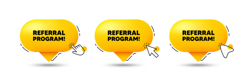 Referral program tag. Click here buttons. Refer a friend sign. Advertising reference symbol. Referral program speech bubble chat message. Talk box infographics. Vector - obrazy, fototapety, plakaty