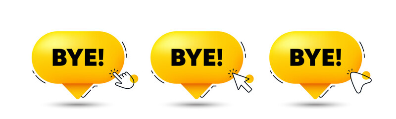 Bye tag. Click here buttons. Leaving or Farewell message. Formal goodbye icon. Goodbye speech bubble chat message. Talk box infographics. Vector