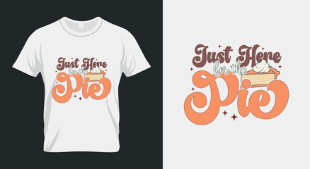 Just Hear for the Pie Thanksgiving SVG Design