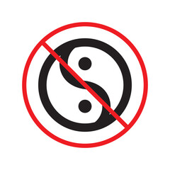 Prohibited yin yang vector icon. No yin-yang icon. Forbidden buddism icon. No ying yang sign. Warning, caution, attention, restriction, danger flat sign design symbol pictogram