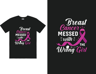 Breast Cancer Messed with the Wrong Girl design