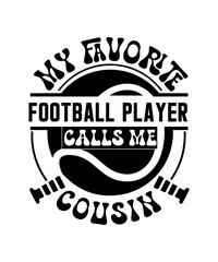 my favorite Football player calls me cousin svg