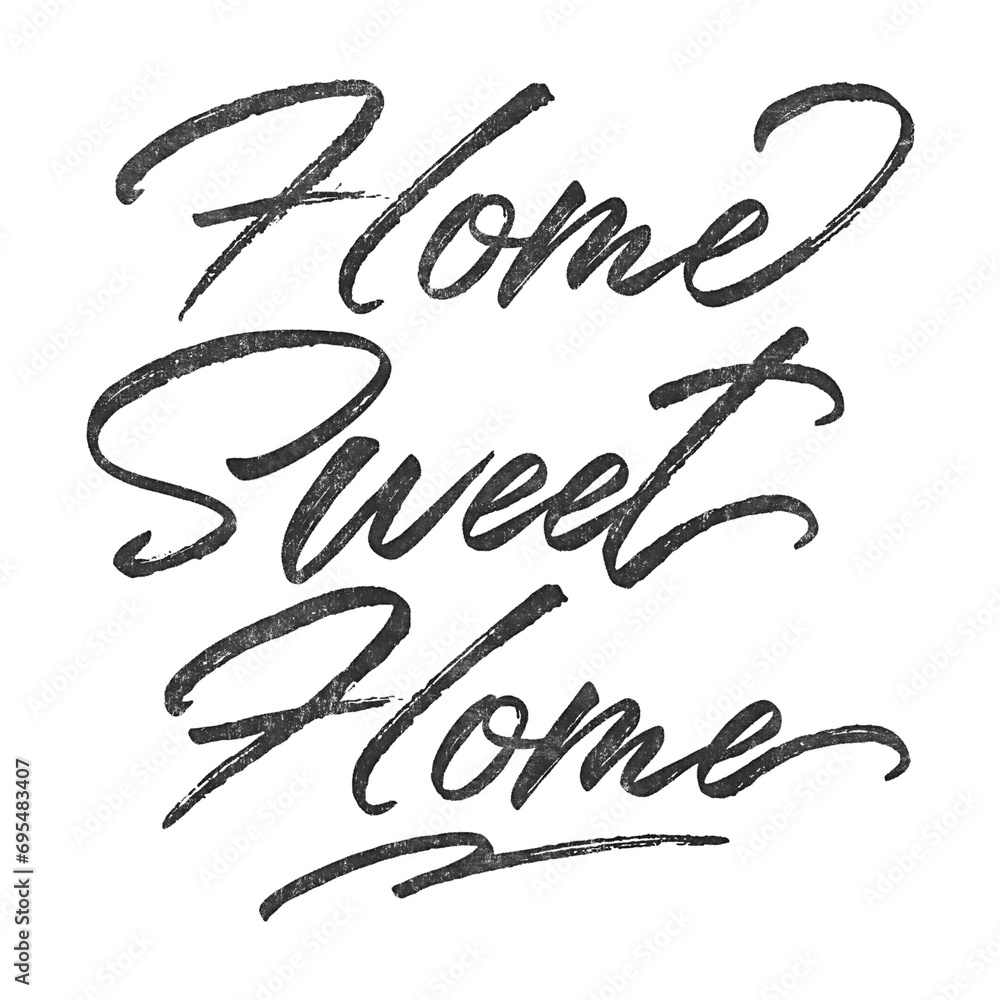 Poster home sweet home written in brush script font with marker ink effect isolated on transparent backgrou