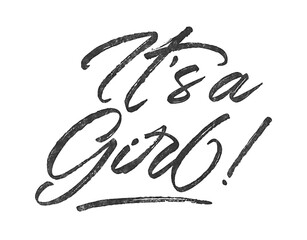 It’s a Girl! written in brush script font with marker ink effect isolated on transparent background