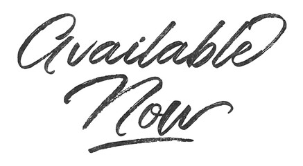 Obraz premium Available Now written in brush script font with marker ink effect isolated on transparent background