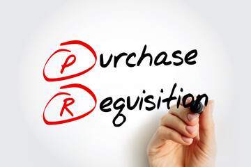 PR Purchase Requisition - document that an employee within your organization creates to request a...