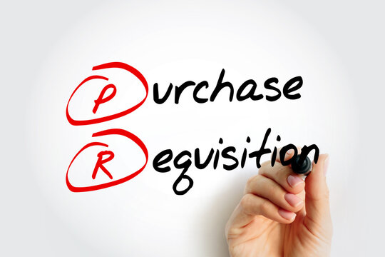 PR Purchase Requisition - document that an employee within your organization creates to request a purchase of goods or services, acronym text concept with marker