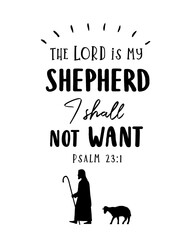 The LORD is my shepherd christian print. Quote Psalm 23:1, bible verse for shirt, hoodie, sweater, longsleeve. Vector illustration - obrazy, fototapety, plakaty
