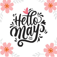  Hello May cards with Flower frame. Slogan Hello May. Flowers and leaves. Spring season. The month of May. Lettering, phrase. Postcard design background, vector illustration. - obrazy, fototapety, plakaty
