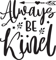 always be kind svg design