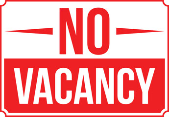 No Job Vacancy Notice, Sign
