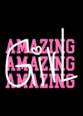 amazing girl t shirt design fashion vector