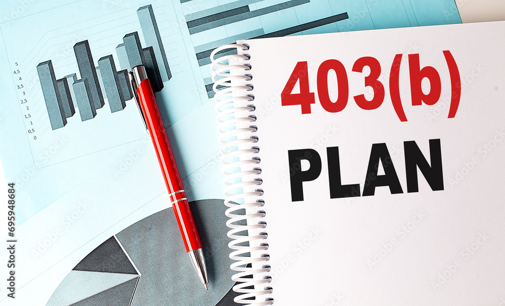 Poster 403 b plan text on a notebook with pen on a chart background
