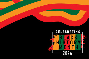 black history month background. black history month 2024 background. African American History or Black History Month. Celebrated annually in February in the USA, Canada. eps 10