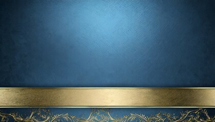 blue background with vintage texture soft center lighting and elegant gold ribbon or stripe on bottom border with copyspace for your own label title or text - obrazy, fototapety, plakaty
