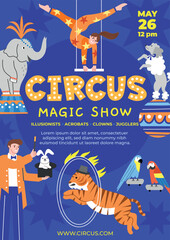 Cartoon circus show flyer. Entertainment show invitation, colorful public performance, aerialists, magicians, trained animals, vector poster.eps