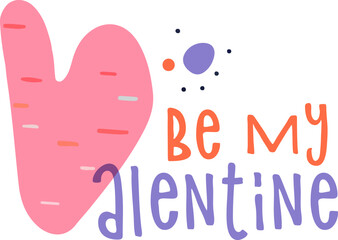 Vector clipart with modern abstract design and Be my Valentine text