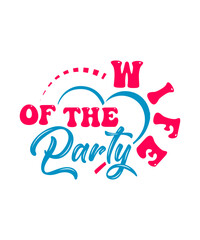 Wife of the Party svg design