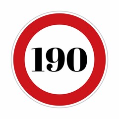 190 speed limit sign board, road side sign board for control speed. Road safety element, One hundred and ninety speed, Danger Zone, high speed