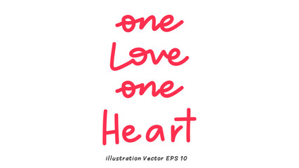 One love one heart Handwriting on white background , Flat Modern design , illustration Vector EPS 10