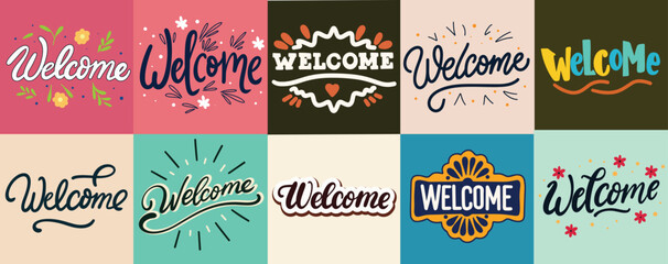 Collection of Welcome inscriptions. Handwriting text banner concept Welcome. Hand Drawn vector art.