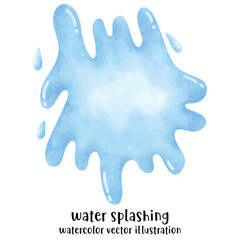water splashing, water drop, watercolor, vector illustration