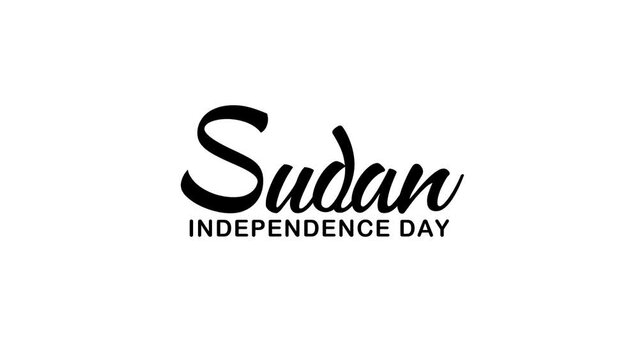 Sudan Independence Day Text Animation. Great for Sudan Independence Day Celebrations, lettering with alpha or transparent background, for banner, social media feed wallpaper stories