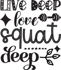 Obraz premium live deep love squat deep svg design