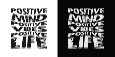 Fototapete Positive Typografie Positive mind positive vibes positive life - Stylish Wavy Groovy trendy typography t shirt design. Motivational famous quotes typography t shirt design. printing, typography, and calligraphy