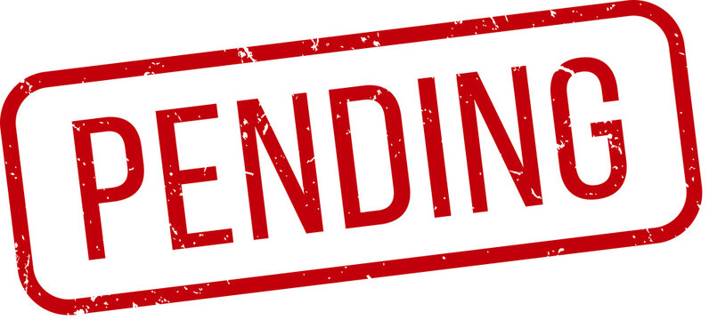 Pending red rubber stamp