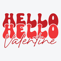 Naklejka na ściany i meble Hello Valentine t shirt design valentines day retro t shirt design