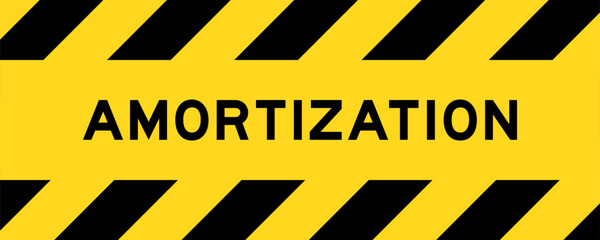 Yellow and black color with line striped label banner with word amortization