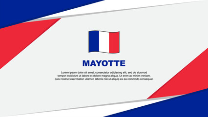 Mayotte Flag Abstract Background Design Template. Mayotte Independence Day Banner Cartoon Vector Illustration