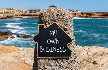 My own business symbol. Concept words My own business on beautiful black chalk blackboard....