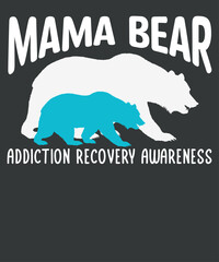Mama Bear Addiction Recovery Awareness Shirt design vector, narcolepsy awareness sleep stages rem, day t-shirt, forever brain fog narcolepsy awareness, perfect tee, narcolepsy awareness, sleep cycle, 