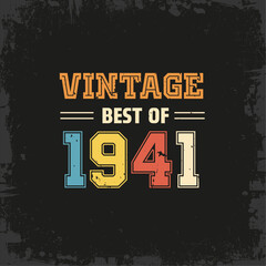 Vintage Best of 1941 t shirt design - obrazy, fototapety, plakaty