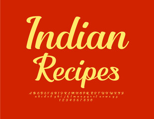 Vector creative label Indian Recipes. Modern Cursive Font. Artistic  Alphabet Letters and Numbers set.