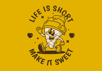 Life is short, make it sweet. Mascot character illustration of walking ice cream