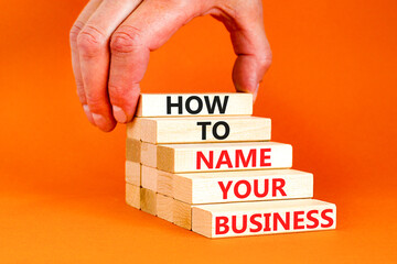 How to name your business symbol. Concept words How to name your business on wooden blocks....