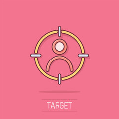 Vector cartoon target audience icon in comic style. Marketing target strategy concept illustration pictogram. Aim on people splash effect concept.