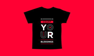 Count your blessings motivational quotes t shirt design l Modern quotes apparel design l Inspirational custom typography quotes streetwear design l Wallpaper l Background design