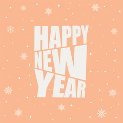 Fototapeta na wymiar Text Happy New Year, handwritten lettering. Happy Holidays Quote. Background with the effect of falling snow. Great for Christmas and New Year cards, posters, gift tags. Vector 