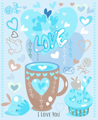 Valentine's Day card, I love you. In shades of blue. Cup, cupcake, hearts, love, dove. Vector illustration